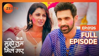 Download lagu Kaise Mujhe Tum Mil Gaye - Full Ep - 126 - Amruta, Virat - Zee TV mp3