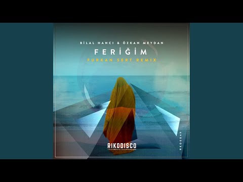 Feriğim (Furkan Sert Remix)
