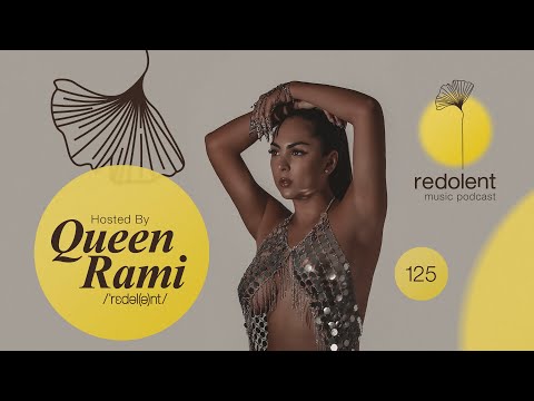 QUEEN RAMI | Redolent Radio Episode 125