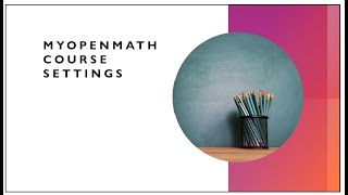 MyOpenMath Course Settings