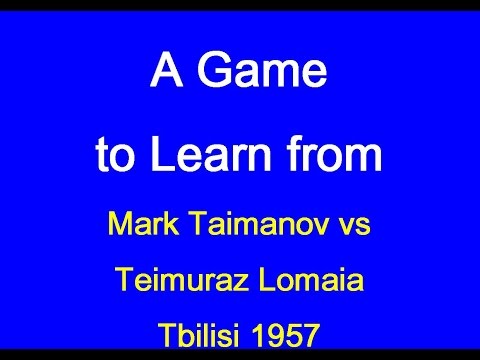 Mark Taimanov vs Teimuraz Lomaia - Tbilisi 1957