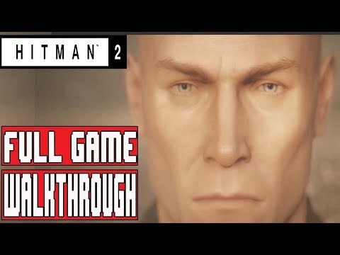 HITMAN 2 Gameplay Walthrough Part 1 FULL GAME  (Xbox One X) - No Commentary #productprovidedbyWB
