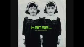 Hansel - Hookworms