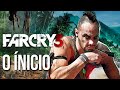 Far Cry 3 01 O In cio De Gameplay Do Melhor Vil o Em Pt