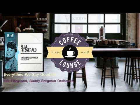 Ella Fitzgerald,  Buddy Bregman Orchestra - Everyttime We Say Goodbye