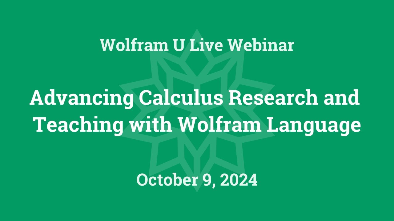 Advancing Calculus Research and Teaching with Wolfram Language