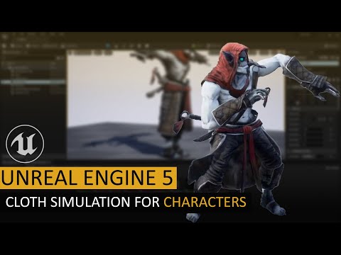 Unreal Engine 5 Cloth Simulation  - For Characters