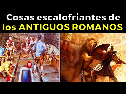 35 cosas escalofriantes de los ANTIGUOS ROMANOS que no conocías