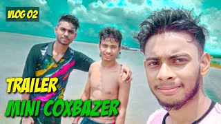 Download lagu Mini Cox's bazer | Shariatpur | Trailer Vlog 02 | Arif  mp3 Download lagu Mini Cox's bazer | Shariatpur | Trailer Vlog 02 | Arif  mp3