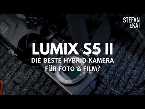 Lumix s5 II im Test - Die beste Hybrid Kamera für Foto & Film ?