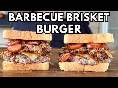 BBQ Brisket Burger - Ground Brisket, Pulled Pork, and Smoked Sausage on ONE EPIC BARBECUE BURGER!