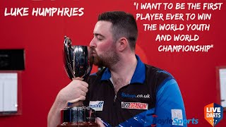 Luke Humphries: “I want to be the first player ever to win the World Youth and World Championship”