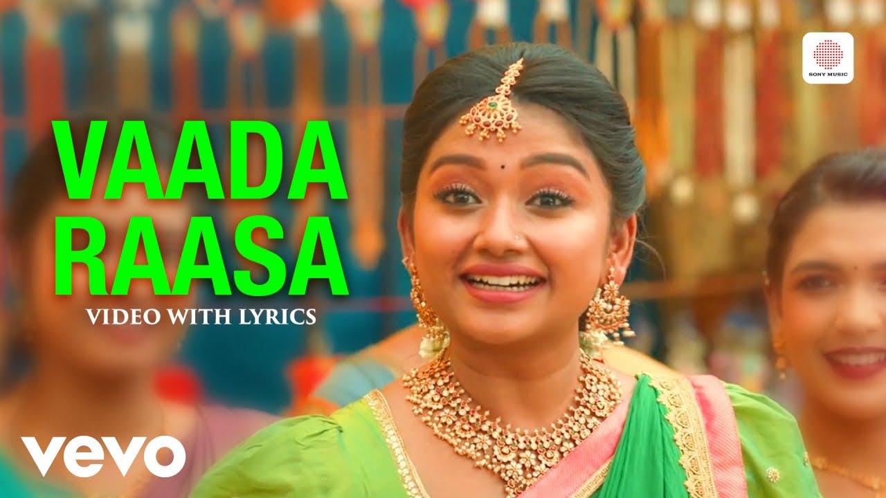 Vaada Raasa - Video with Lyrics | Ken | Grace Karunaas | Preethi Sharma