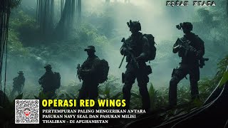 Download lagu Operasi Red Wings : Pertempuran Pasukan Elit Navy Seal dengan Pasukan Milisi | CERITA FILM PERANG mp3