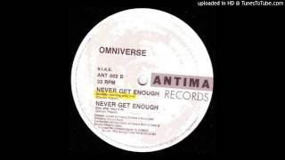 Omniverse -- Never Get Enough (Sunday Morning Mix)