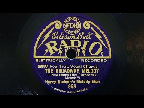 Harry Hudson’s Melody Men – Broadway Melody