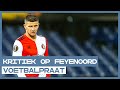 KRITIEK op spel en instelling spelers Feyenoord: "Het is iedere week een worsteling" | Voetbalpraat