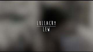 Lullacry (Original Song) ✍