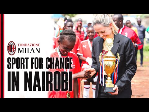 Fondazione Milan and the Sport For Change project in Nairobi, Kenya