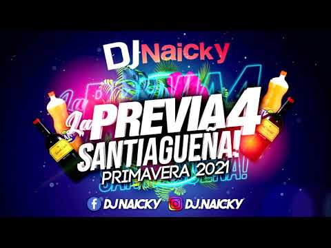 🔥🔥 LA PREVIA SANTIAGUEÑA 4 | JODA Y CHOGUER | DJ NAICKY - OCTUBRE 2021 🔥🔥