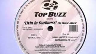 Top Buzz Livin In Darkness (Instrumental 96)
