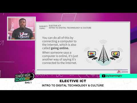 SHS 1 - Elective ICT - Introduction to Digital Technology & Culture