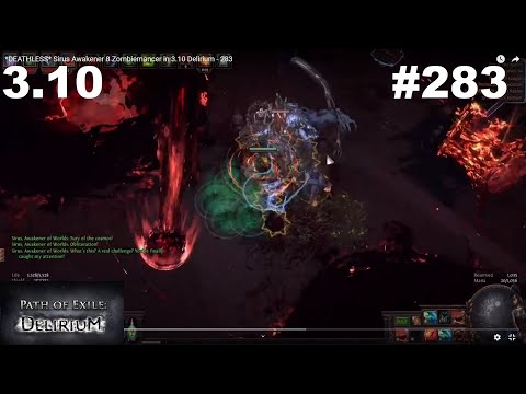 *DEATHLESS* Sirus Awakener 8 Zombiemancer in 3.10 Delirium - 283