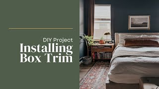 Installing DIY Window Trim in Our Bedroom {DIY Recap!}