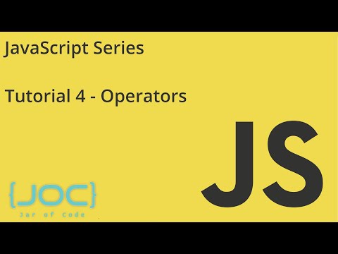 Joc Javascript Series Tutorial 4 Operators