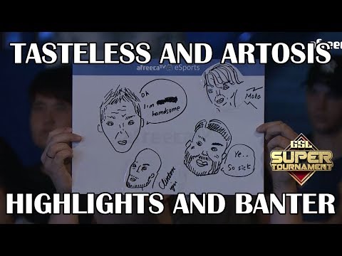 Tasteless and Artosis - GSL 2018 Super Tournament 2 Day 3 - Highlights and Banter