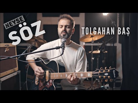 Tolgahan Baş - Söz (Neyse Akustik Cover)