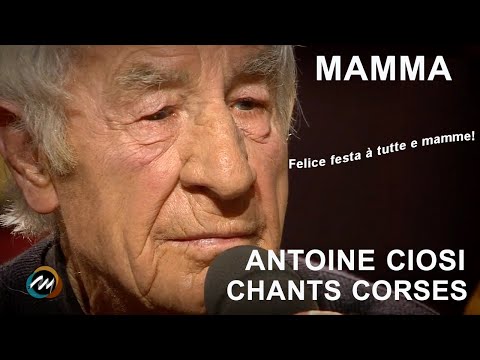 Mamma - Antoine Ciosi - Chants corses