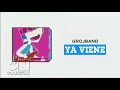 Ya Viene Grojband Check It 3 0 CNLA