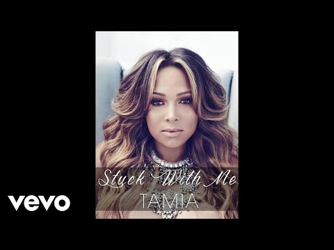 Tamia - Stuck With Me