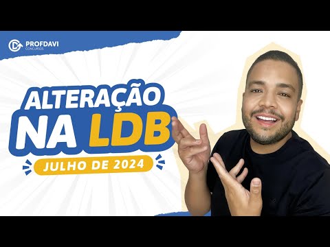 NOVAS ALTERAÇÕES NA LDB EM 2024