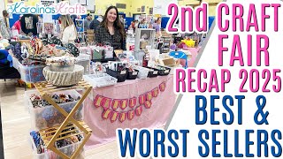 Craft Fair Recap of 2025, PRICES INCLUDED! How did I do? Best Sellers & Not so great Sellers