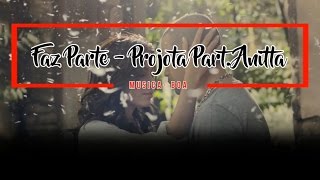 Faz Parte (Lançamento 2016) - Projota Part. Anitta Faz Parte (Lançamento 2016) - Projota Part. Anitta
