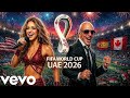 ONE WORLD ONE GAME 2026 FlFA World Cup Anthem Shakira Pit Bull EDm