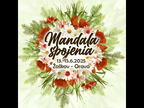 Staňte sa súčasťou Jarnej slávnosti: MANDALA Spojenia