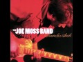 The Joe Moss Band - Maricela's Smile (2008)