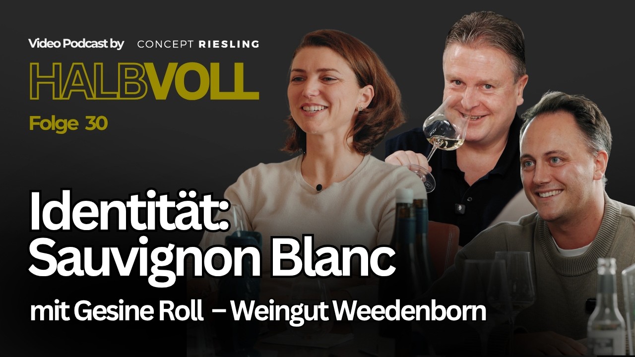 Identität: Sauvignon Blanc - mit Weingut Weedenborn