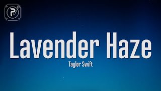 Taylor Swift - Lavender Haze
