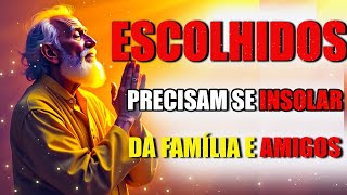 Os Escolhidos Devem Ficar Longe de Familia e Amigos #palavradedeus  #escolhidos #ungidodedeus