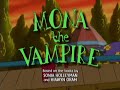 Mona The Vampire Intro Latin American Spanish