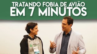 Tratando Fobia de avião em 7 minutos ✈ Aprenda agora!