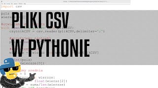 Operacje na plikach CSV [Python] odc. 31 z serii podstaw Pythona