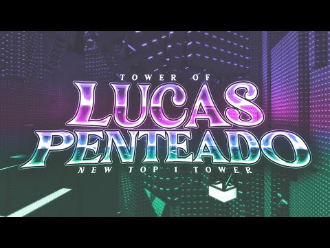 [HARDEST TOWER]  Tower of Lucas Penteado - VERIFICATION