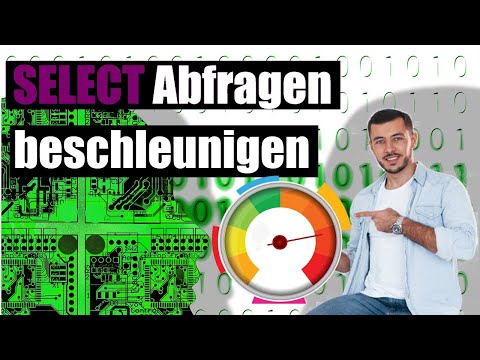 Deine SELECT-Abfragen beschleunigen (SQL - Query Tuning)