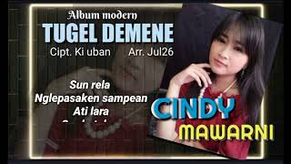 Download lagu TUGEL DEMENE 'Cindy Mawarni' Cipt.Ki uban Arr.Jul 26 mp3