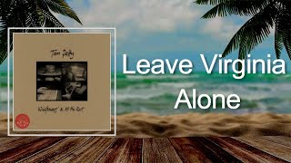 Tom Petty - Leave Virginia Alone (Lyrics)